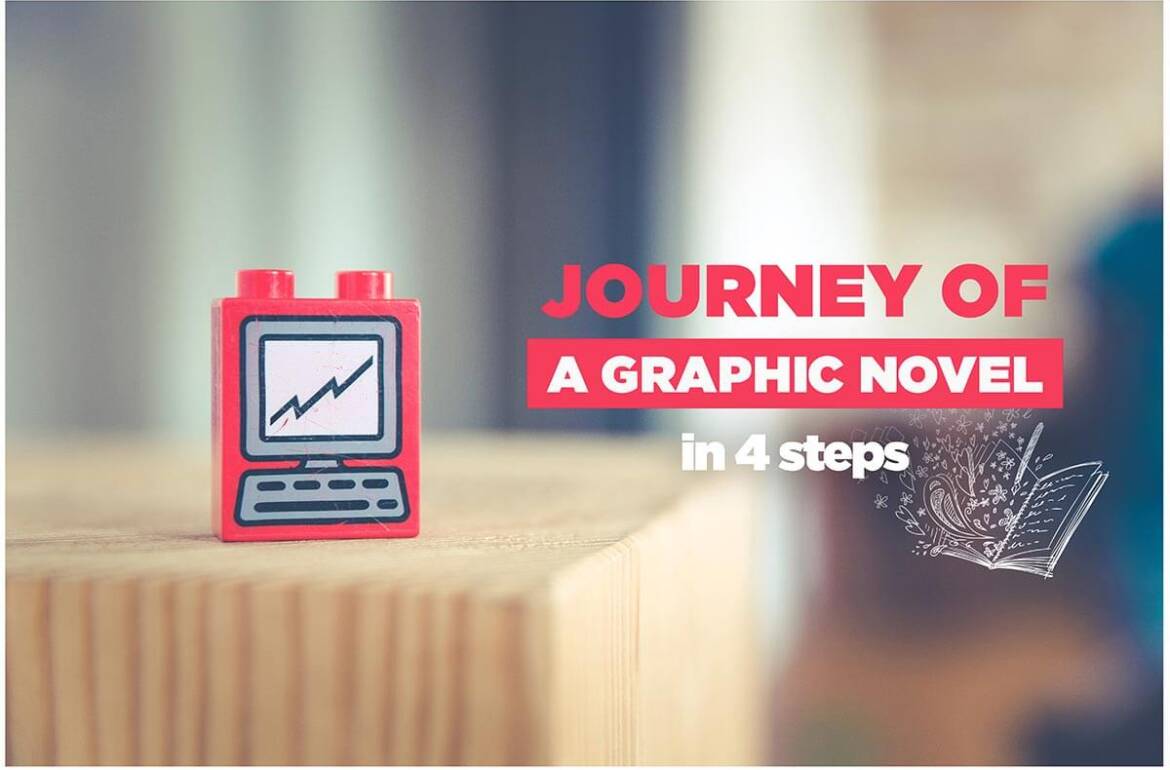 Journey of a graphic Novel in 4 steps