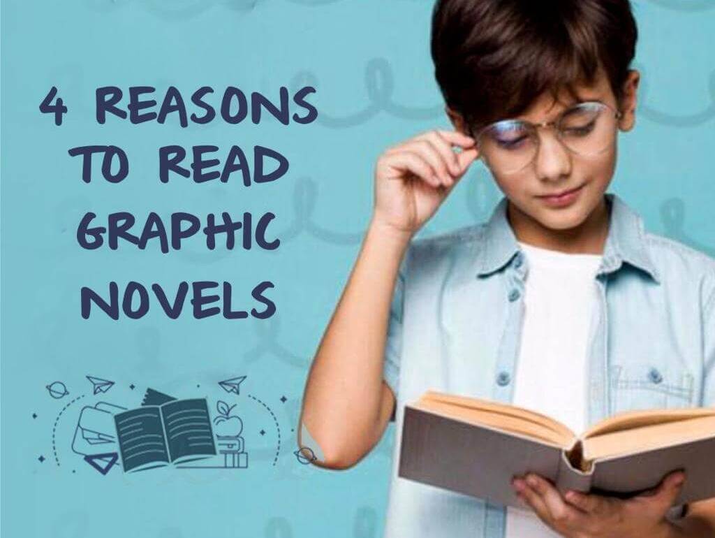 4 Reasons to read graphic novels