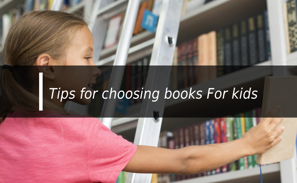 Tips for choosing books for kids