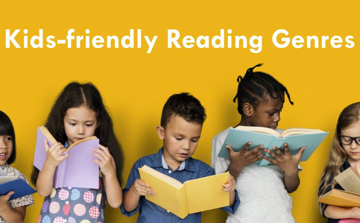 Kids-Friendly Reading Genres