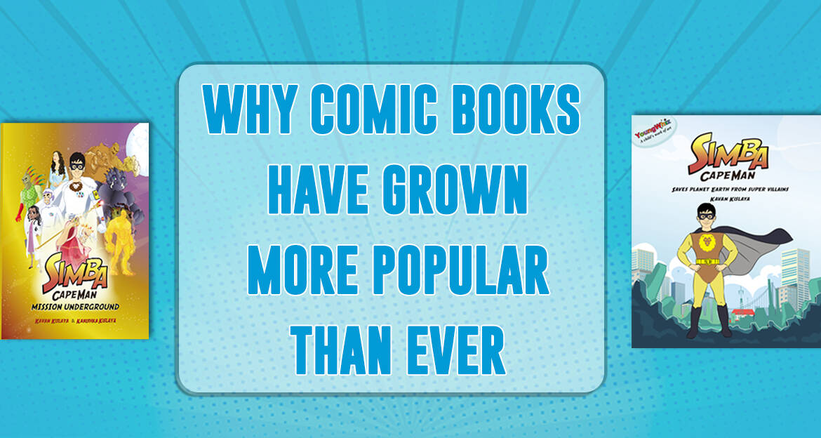 Why Comic Books Have Grown More Popular Than Ever